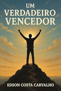 Livro Um Verdadeiro Vencedor: Como Cultivar a Resiliência, Determinação e um Ambiente Favorável ao Sucesso