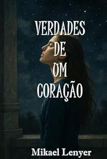 Livro Verdades De Um Coração - Vol 01