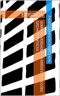 Livro Sobre as Verdades, os Erros e as Ficções das matemáticas.: Ensaios
