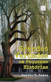 Livro Grandes Verdades em Pequenas Histórias: Quando a ficção toca a realidade