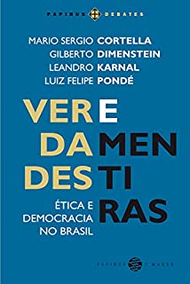 Livro Verdades e mentiras: Ética e democracia no Brasil