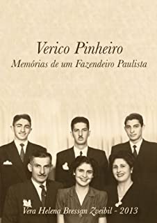 Verico Pinheiro: memórias de um fazendeiro paulista