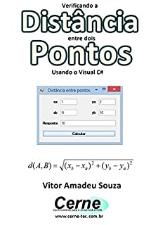 Verificando a Distância entre dois Pontos Usando o Visual C#