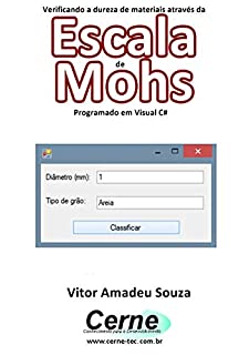 Verificando a dureza de materiais através da Escala  de Mohs Programado em Visual C#