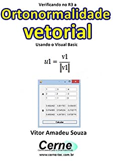 Livro Verificando no R3 a Ortonormalidade vetorial Usando o Visual Basic