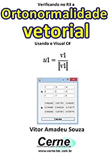 Livro Verificando no R3 a Ortonormalidade vetorial  Usando o Visual C#