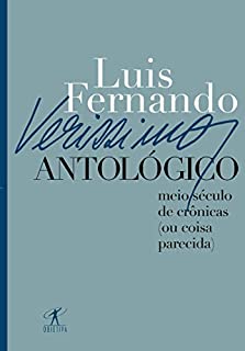 Livro Verissimo antológico: Meio século de crônicas (ou coisa parecida)