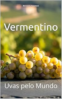 Livro Vermentino: Uvas pelo Mundo (Wines of the World: Italy)