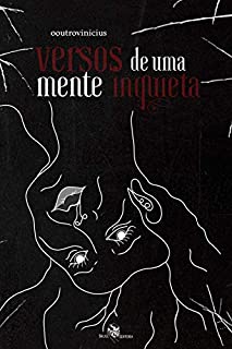 Versos de uma mente inquieta