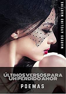 Livro Últimos Versos Para Um Perdido Amor