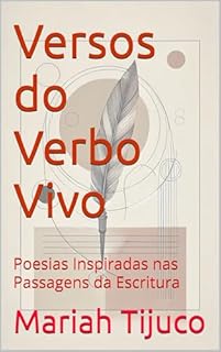 Livro Versos do Verbo Vivo: Poesias Inspiradas nas Passagens da Escritura