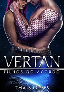 Livro Vertan (Filhos do Acordo Livro 5)