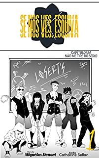 Livro Se Nos Ves, Esquiva: Capítulo 1