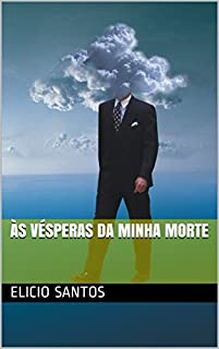 Livro Às Vésperas da Minha Morte