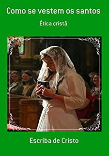 Livro Como Se Vestem Os Santos