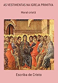 Livro As Vestimentas Na Igreja Primitva