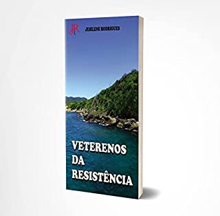 Livro VETERANOS DA RESISTÊNCIA