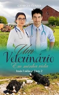 Livro Um Veterinário em Minha Vida: Irmãs Unidas