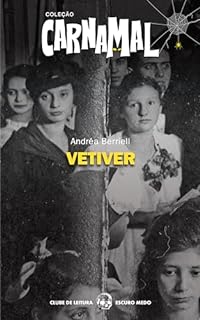 Livro Vetiver: Coleção CarnaMal - Clube de Leitura Escuro Medo