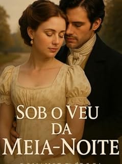 Livro Sob o Véu da Meia-Noite - Um Romance Gótico de Desejo, Dever e Segredos