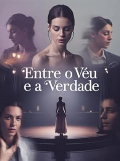 Livro Entre o Véu e a Verdade - é um romance intenso e poético sobre perda, silêncio e a busca por sentido.