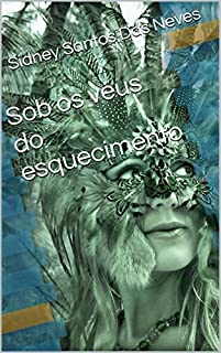 Livro Sob os véus do esquecimento