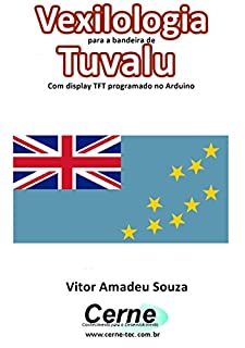 Livro Vexilologia para a bandeira de Tuvalu Com display TFT programado no Arduino