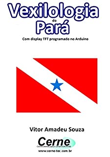Livro Vexilologia do Pará Com display TFT programado no Arduino