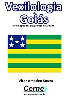 Livro Vexilologia de Goiás Com display TFT programado no Arduino