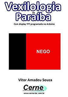 Livro Vexilologia da Paraíba Com display TFT programado no Arduino