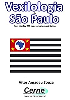 Livro Vexilologia de São Paulo Com display TFT programado no Arduino