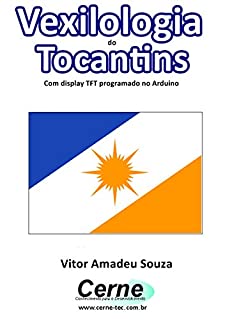 Livro Vexilologia do Tocantins Com display TFT programado no Arduino