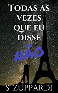 Livro Todas as vezes que eu disse não (Dinastia Leão - A Origem Livro 3)