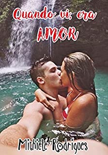 Livro Quando vi, era amor