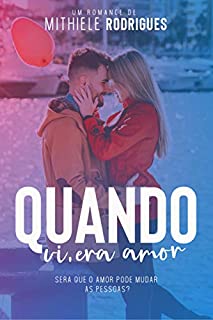 Livro Quando vi, era amor