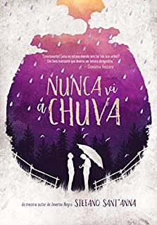 Nunca Vi A Chuva