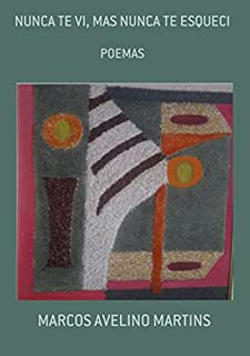 Livro Nunca Te Vi, Mas Nunca Te Esqueci