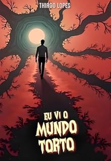 Livro Eu Vi o Mundo Torto