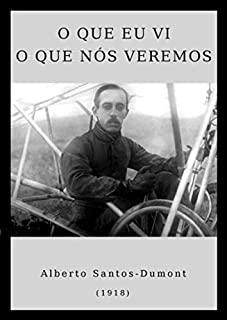 Livro O Que Eu Vi O Que Nós Veremos