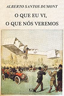 O que eu vi, o que nós veremos