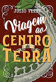 Livro Viagem ao centro da Terra (Clássicos da literatura mundial)
