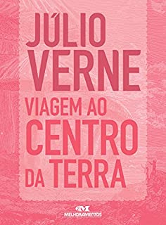 Viagem Ao Centro Da Terra (Júlio Verne)