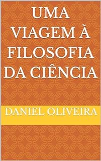 Livro Uma Viagem à Filosofia da Ciência