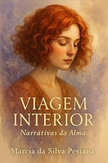 Livro Viagem Interior: Narrativas da Alma