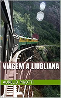 Viagem a Liubliana