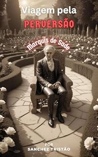 Livro Viagem à Perversão: Marquês de Sade