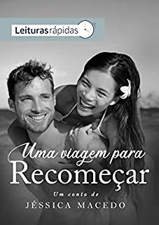 Livro Uma viagem para recomeçar