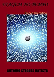 Livro VIAGEM NO TEMPO: Conto