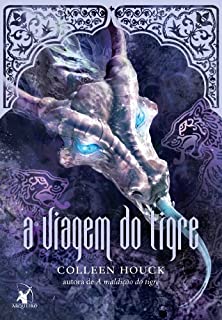 Livro A Viagem do tigre (A maldição do tigre Livro 3)