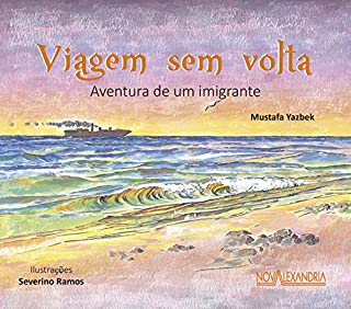 Livro Viagem sem volta: Aventura de um imigrante